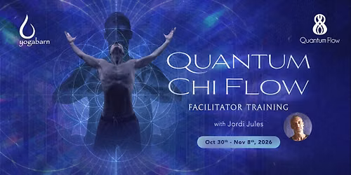 YTT | Quantum Chi Flow-Facilitator traning  | Jordi Arguelles| Lotus Studio | Oct 30th-Nov 8th 