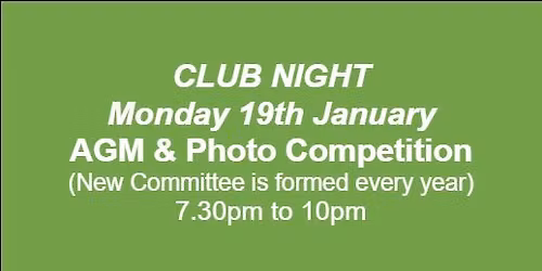 Club Night - AGM & Photo Competition