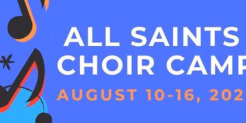 All Saints Choir Camp