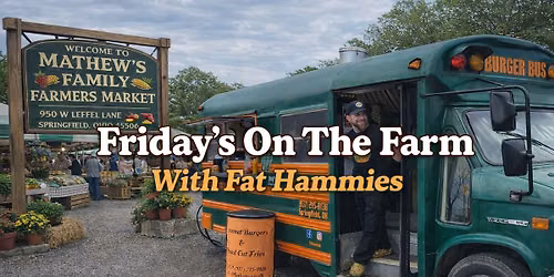 Friday\u2019s On The Farm With Fat Hammies 