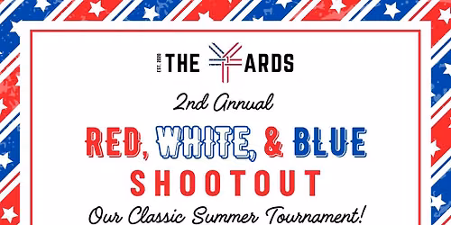 2nd Annual Red, White, & Blue Shootout