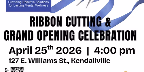 Kendallville Mental Health Solutions Grand Opening & Ribbon Cutting Celebration