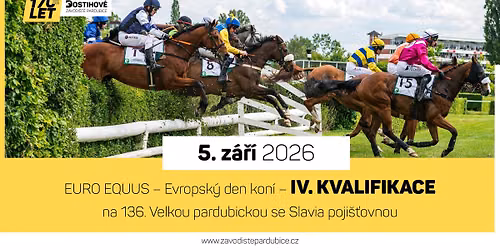 IV. kvalifikace na 136. Velkou pardubickou se Slavia poji\u0161\u0165ovnou - EURO EQUUS