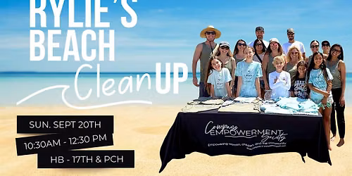 Rylie's 5th Annual Beach Clean Up at 17th & PCH in Huntington Beach, CA