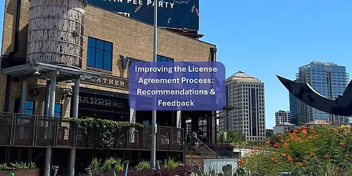 Improving the License Agreement Process: Recommendations & Feedback