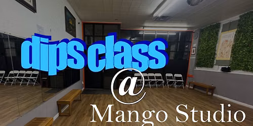 Dips @ Mango Studio