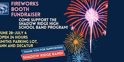 Fireworks Fundraiser - Shadow Ridge Band!