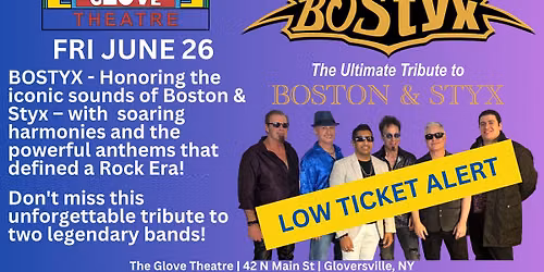 BOSTYX: THE ULTIMATE TRIBUTE TO BOSTON AND STYX