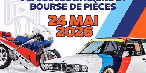 EXPOSITION DE V\u00c9HICULES ANCIENS ET BOURSE DE PI\u00c8CES