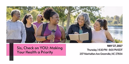 Sis, Check on YOU: Making Your Health a Priority