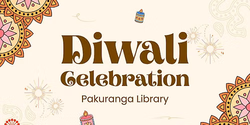 Diwali Celebration at Pakuranga Library: Toran - Make, Hang & Celebrate!