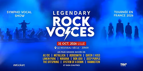 31\/10 | Legendary Rock Voices | LILLE