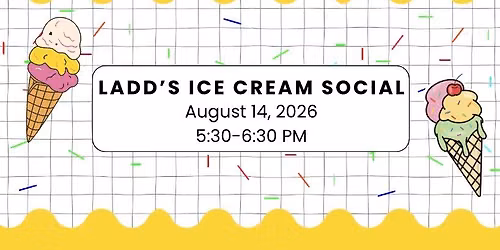 Ladd's Ice Cream Social