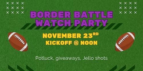 Border Battle Watch Party