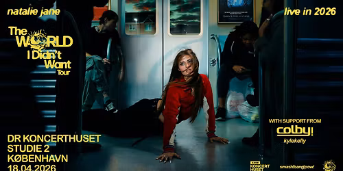Natalie Jane + [support: colby! + kylekelly] | DR Koncerthuset | Studie 2