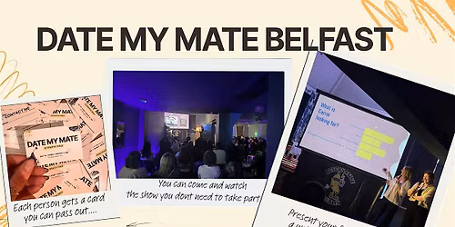 Date My Mate Belfast | Powerpoint Night | 21- 35 years