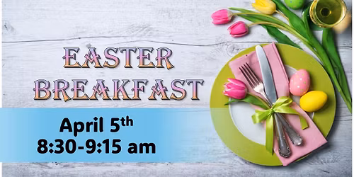 Easter Breakfast