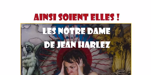 Ainsi soient-elles ! Les "Notre Dame" de Jean Harlez