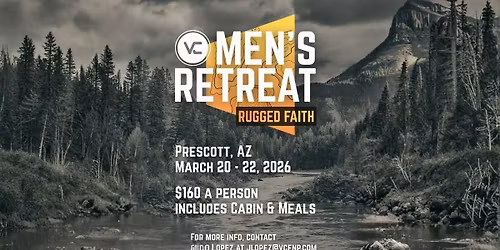 Men's Retreat - Rugged Faith