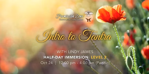 Introduction to Tantra Level 2 : Half-Day Immersion