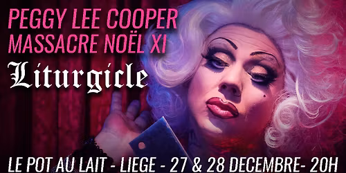 LG - Peggy Lee Cooper Massacre No\u00ebl XI - LITURGICLE