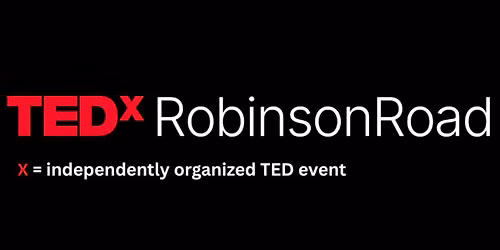 TEDxRobinsonRoad Event