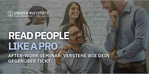 Read People Like a Pro \u2013 After-Work-Seminar