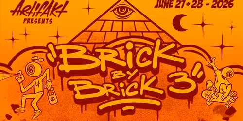Artifakt Presents: Brick by Brick 3