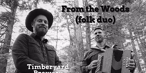 Live Music- From the Woods Folk (FREE\/ NO TICKET REQUIRED)