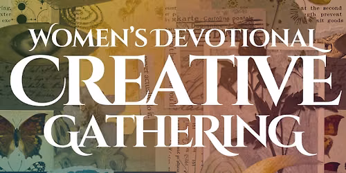 Women's Devotional Creative Gathering