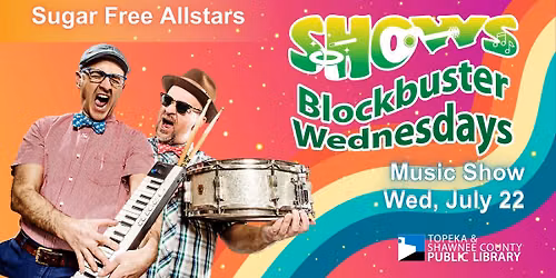 Sugar Free All Stars - Blockbuster Wednesday