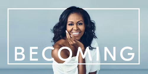 February 5: Non-Fiction Book Club - "Becoming" by Michelle Obama