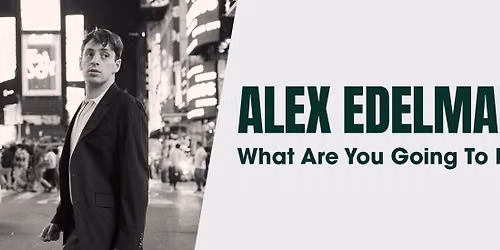 Alex Edelman at Steppenwolf Theatre