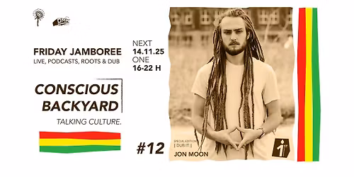 Conscious Backyard #12: DUB IT with JON MOON