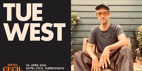 Tue West | Hotel Cecil, K\u00f8benhavn