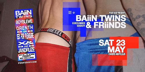 Baiin Twins & Friends - Sat 23rd May - Presale Ticket