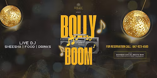 Bolly Boom Friday Night (Tickets Redeemable Inside)