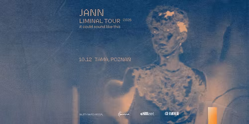 Jann \u2022 Liminal Tour 2025 \u2022 Pozna\u0144
