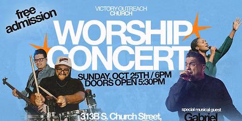 Victory Outreach Worship Concert - FREE