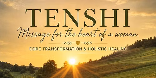 TENSHI, message for the heart of a woman