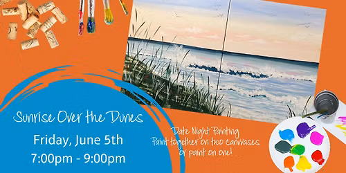 Friday Date Night! - Sunrise Over the Dunes