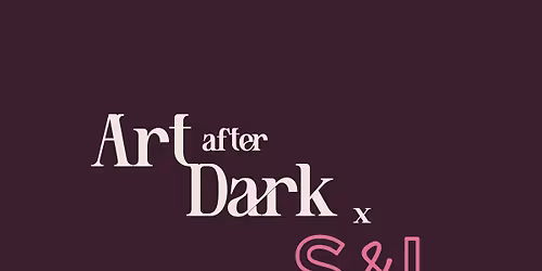 Art After Dark Launch Event