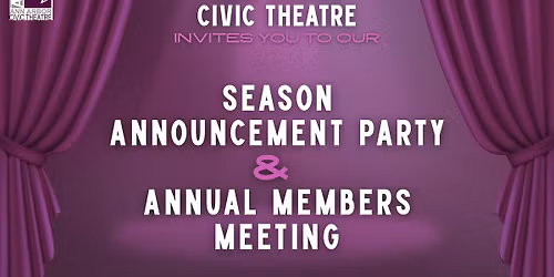 2026-2027 Season Announcement Party & Annual Members Meeting