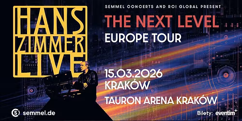 Hans Zimmer Live \u2013 The Next Level | Krak\u00f3w | 15.03.2026