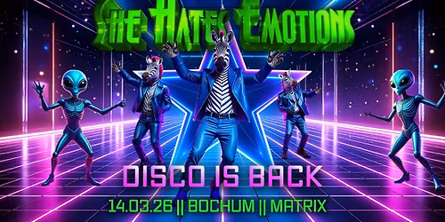 She Hates Emotions - Disco is Back - Bochum
