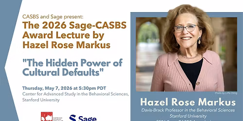 2026 Sage-CASBS Award Lecture featuring Hazel Rose Markus