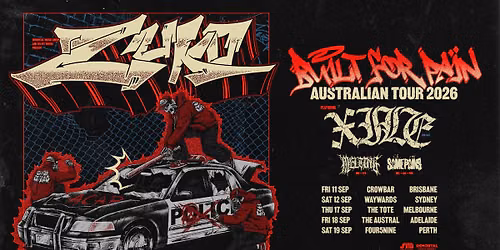 ZUKO - BUILT FOR PAIN AUSTRALIAN TOUR (BRIS)