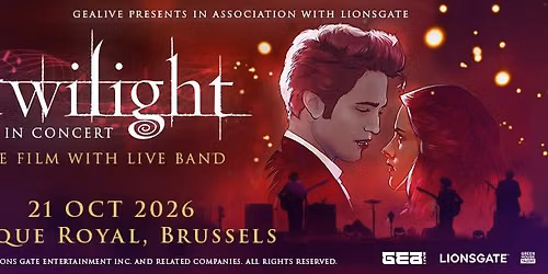 Twilight in Concert | 21.10.2026 | Cirque Royal, Brussels