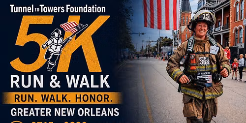 Greater New Orleans Tunnel2Towers 5K Run & Walk