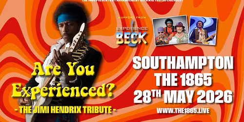 Are You Experienced? & Experience Best LIVE at the 1865
